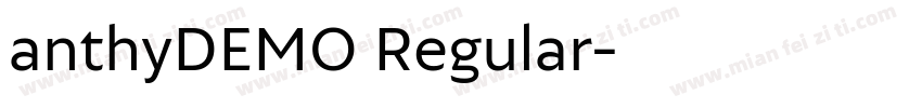 anthyDEMO Regular字体转换
